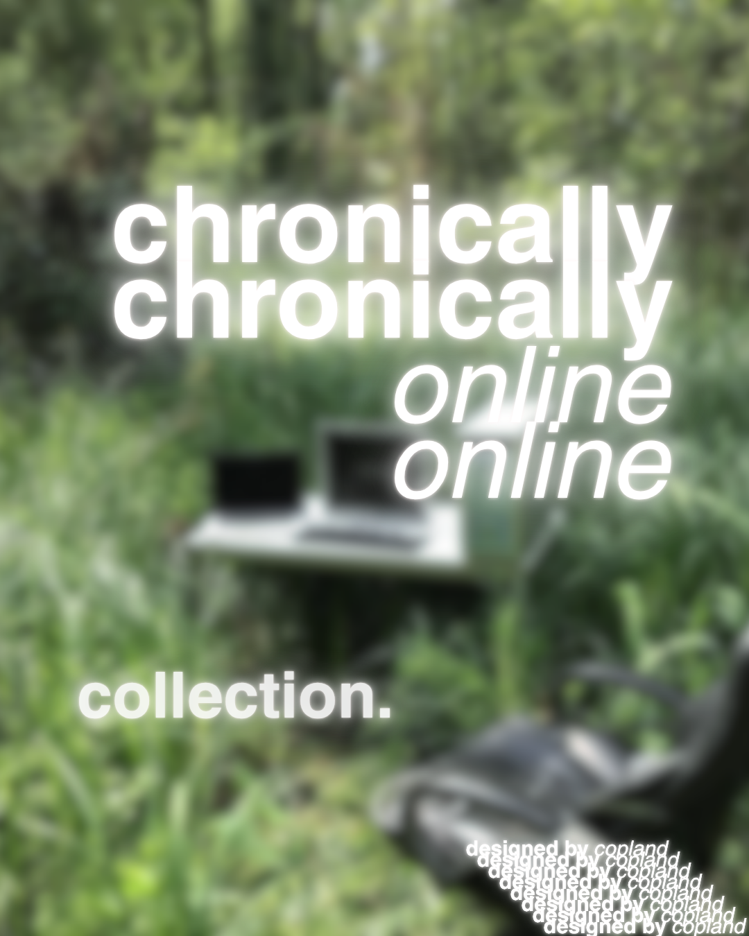 Chronically Online