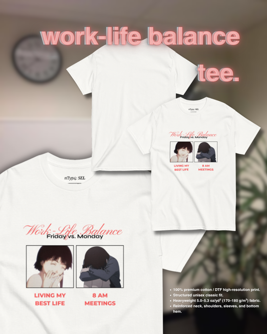 work-life balance tee